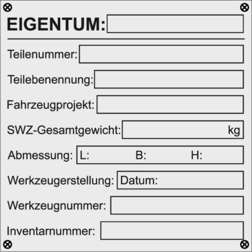 Typenschild Eigentum 100x100x1,0mm
